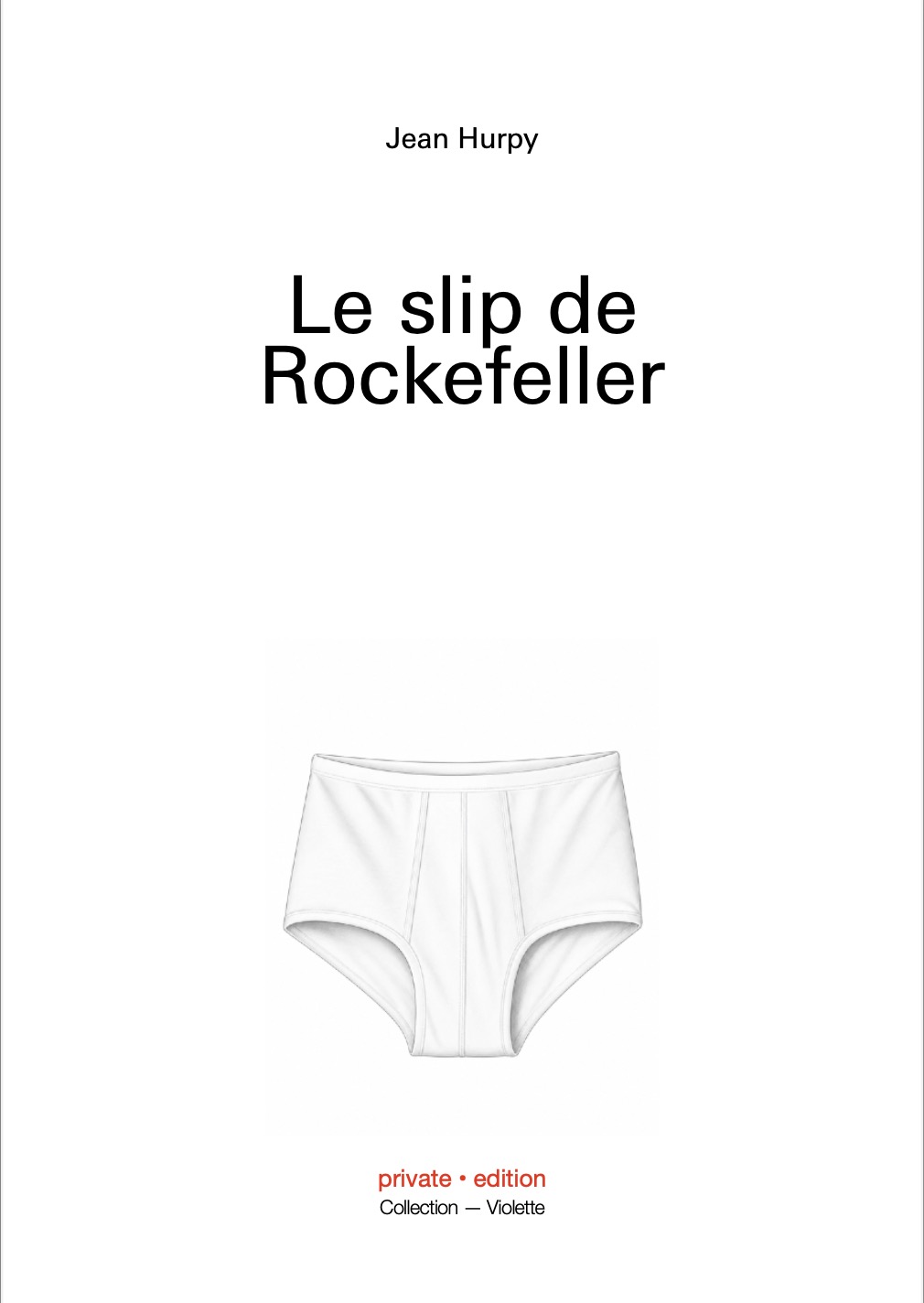 Le slip de Rockefeller